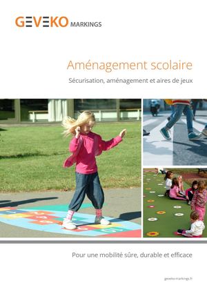 Aménagement scolaire - Marquage au sol dans et aux abords des écoles