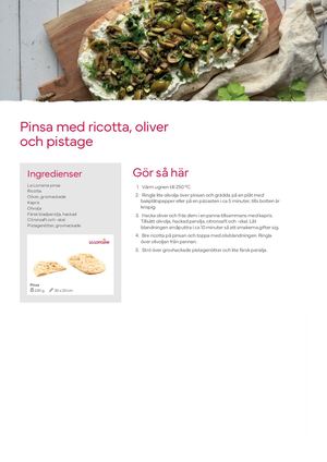 Pinsa med ricotta, oliver och pistage