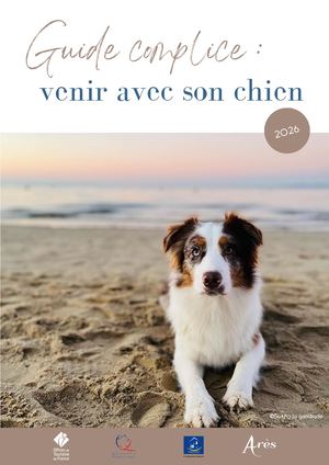 Guide complice : venir avec son chien 2026