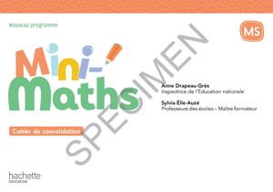 Mini-Maths cahier de consolidation MS - Ed. 2026