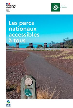 Guide Les parcs nationaux accessibles à tous - Parc national de La Réunion, édition 2026