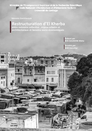 Restructuration d’El Kherba - Mémoire d'architecture - ENAU