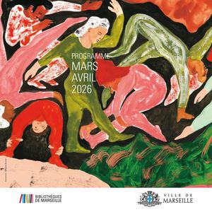 AGENDA BIBLIOTHEQUES MARSEILLE MARS AVRIL 2026