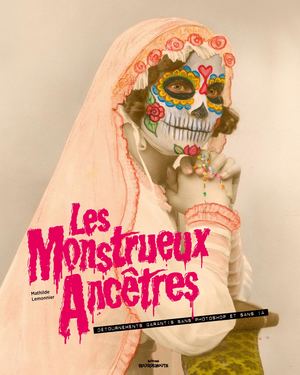 Monstrueux Ancêtres (Mathilde Lemonnier) - Extrait