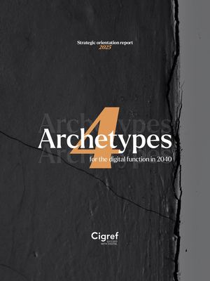 Strategic Orientation Report 2025: Archetypes of the digital function in 2040