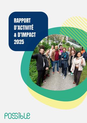 Rapport d'activité et d'impact 2025 - Possible