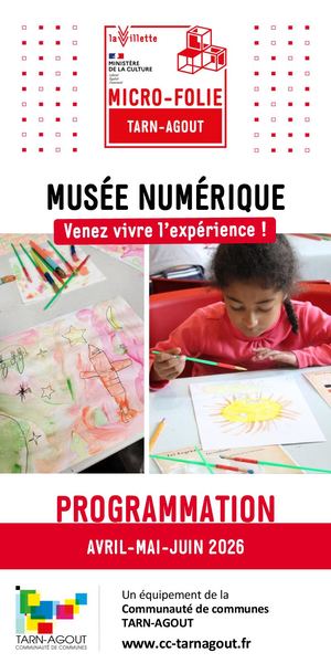 Micro-Folie Tarn-Agout - Programme Avril/Mai/Juin 2026