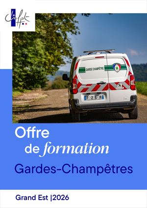 Offre de formation Gardes-Champêtres Grand Est 2026