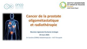 RR Urologie 2026: Cancer de la prostate oligométastatique et radiothérapie - Caroline Zerbib