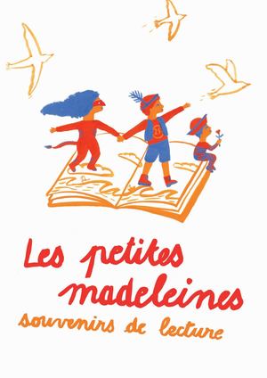 Les petites madeleines - Souvenirs de lecture
