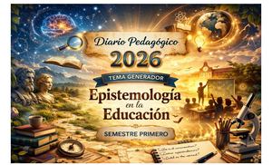 Diario Pedagogico Planeación Didáctica Epistemología De La Educació Primer Semestre 2026