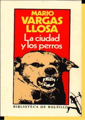 Mario Vargas Llosa La Ciudad Y Los Perros
