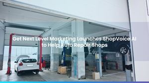 Get Next Level Marketing Launches ShopVoice AI to Help Auto Repair Shops