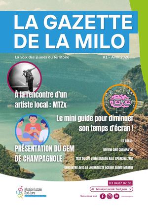 Gazette De La MiLo Sud Jura - Numéro 01