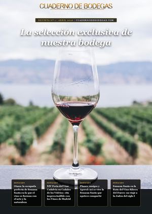 Cuaderno de Bodegas - Revista Abril 2026