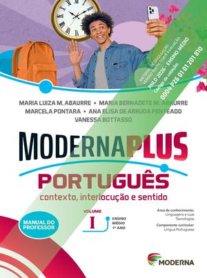 Moderna Plus Portugues Contexto Interlocucao E Sentido Vol. 1