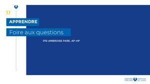 Foire Aux Questions _ IFSI Ambroise Paré AP-HP