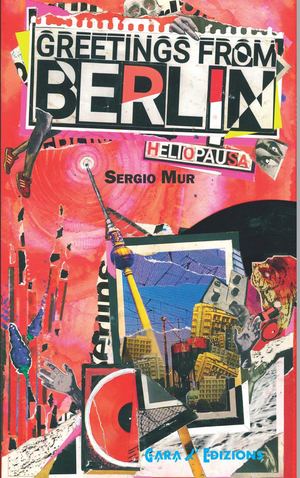 GREETINS FROM BERLIN. HELIOPAUSA