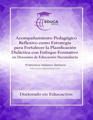 Acompañamiento Pedagógico Reflexivo Como Estrategia Para Fortalecer La Planificación Didáctica Con Enfoque Formativo En Docentes De Educación Secundaria