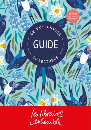 Le guide de vos envies de lectures 2026 !