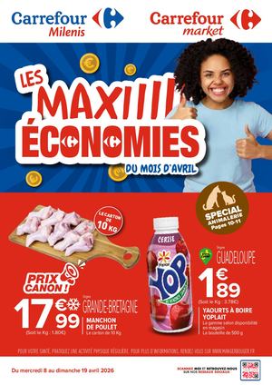 CATALOGUE PROMO CARREFOUR MILENIS/CARREFOUR MARKET GUADELOUPE MAXI ECONOMIES  AVRIL 2026