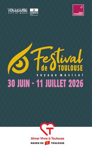 Festival de Toulouse - programme de l'édition 2026