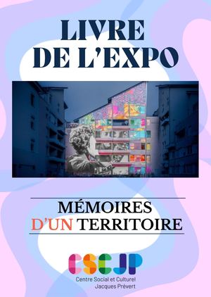 Mémoires d'un territoire - Le livre de l'expo