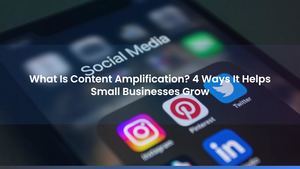 What Is Content Amplification? 4 Ways It Helps Small Businesses Grow