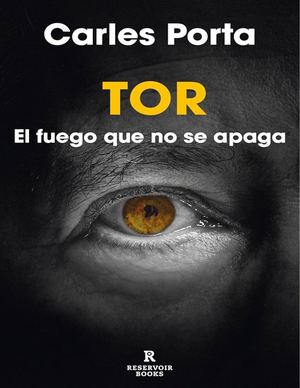 Tor El Fuego Que No Se Apaga (Carles Porta) (Z Library Sk, 1lib Sk, Z Lib Sk)
