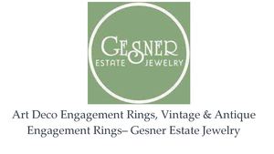 Art Deco Engagement Rings, Vintage & Antique Engagement Rings – Gesner Estate Jewelry – Gesner Estate Jewelry