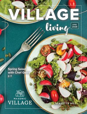 Lafayette Hill Village Living - April 2026