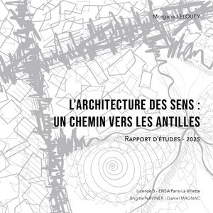 L'architecture des sens : un chemin vers les Antilles