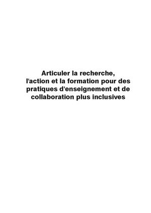 Extrait 2267 Articuler la recherche l’action et la formation pour des pratiques d’enseignement et de collaboration plus inclusives