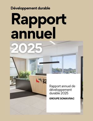 Rapport annuel 2025 en développement durable - Groupe Somavrac