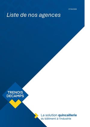 Liste de nos agences commerciales Trenois Decamps