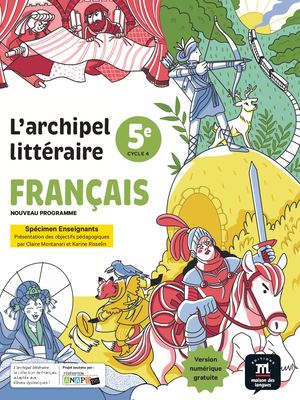 L'archipel littéraire 5e Nouveau programme (spécimen)