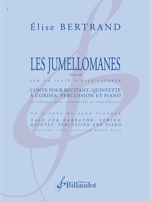 Élise Bertrand - Les Jumellomanes
