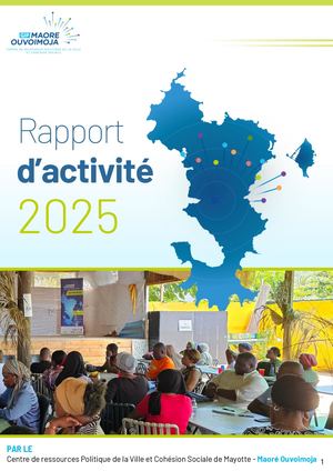 Rapport d'activité 2025 - GIP CRPV-CS Maoré Ouvoimoja