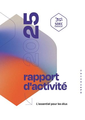 Rapport d'activité 2025 du SDEC ÉNERGIE - L'essentiel pour les élus