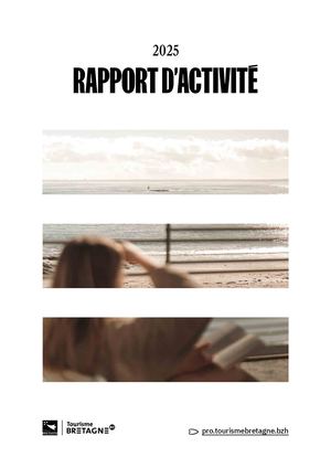 Rapport d'activité 2025 - Tourisme Bretagne