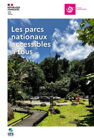 Guide Les parcs nationaux accessibles à tous - Parc national de la Guadeloupe, édition 2026