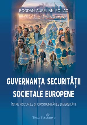 Bogdan Aurelian Poliac - Guvernanta Securitatii Societale Europene - 20 Pag