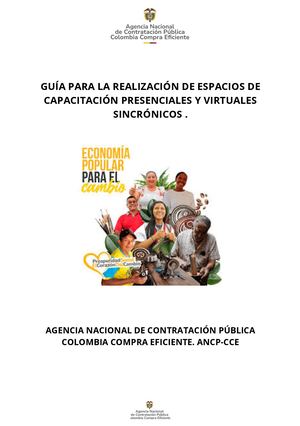 GUÍA PARA LA REALIZACIÓN DE ESPACIOS DE CAPACITACIÓN PRESENCIALES Y VIRTUALES SINCRÓNICOS AGENCIA NACIONAL DE CONTRATACIÓN PÚBLICA COLOMBIA COMPRA EFICIENTE. ANCP CCE (1).