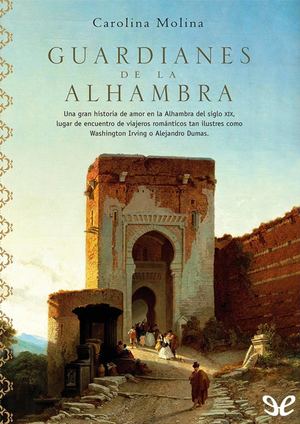 Guardianes De La Alhambra (Carolina Molina) (z Library Sk, 1lib Sk, Z Lib Sk).