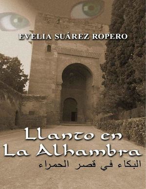 Llanto En La Alhambra (Evelia Suárez Ropero) (z Library Sk, 1lib Sk, Z Lib Sk).