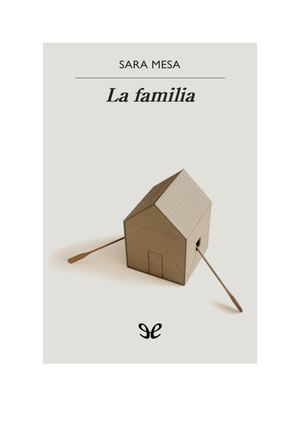 La Familia Sara Mesa