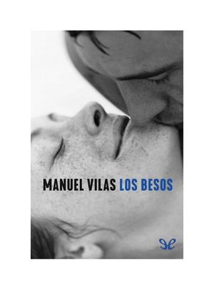 Los Besos Manuel Vilas