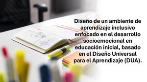 Diseño De Un Ambiente De Aprendizaje Inclusivo Enfocado