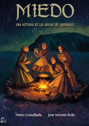 Miedo. Una historia de las brujas de Laspaúles