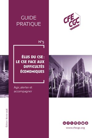 Guide pratique CFE-CGC : CSE n°5